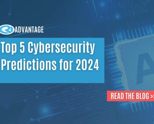 Top 5 Cybersecurity Predictions for 2024