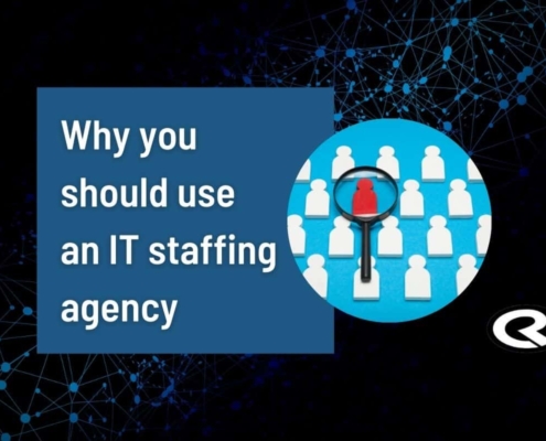 Why you should use an IT staffing agency