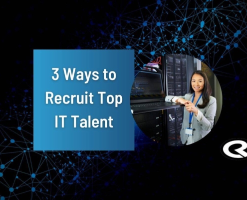 3 Ways to Recruit Top IT Talent