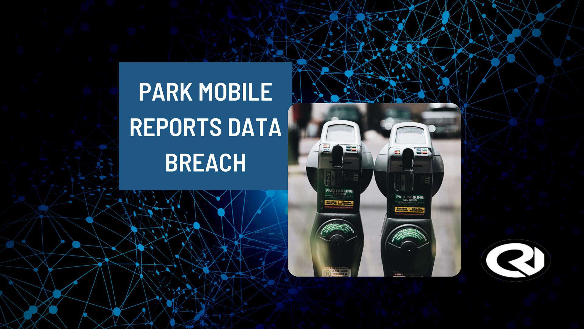 ParkMobile Parking App Reports Data Breach CRI Advantage