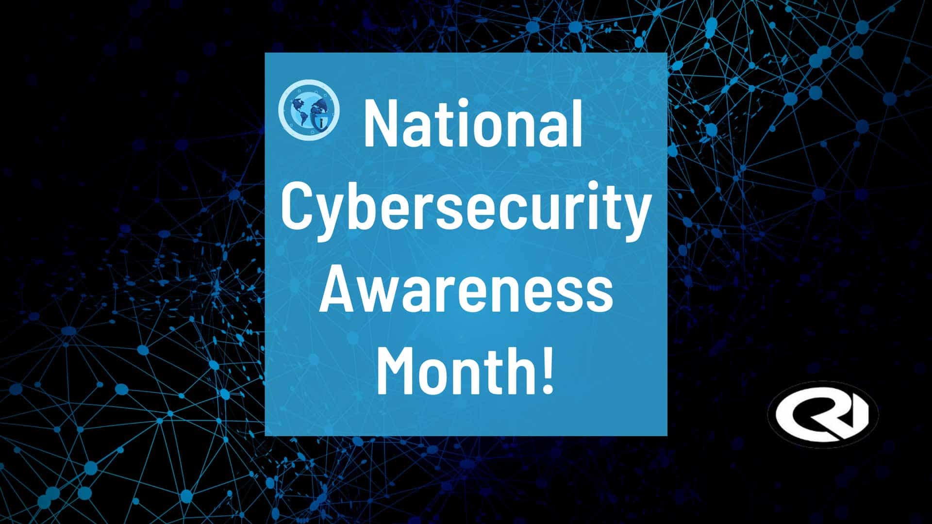 National Cybersecurity Awareness Month: Passwords - CRI Advantage